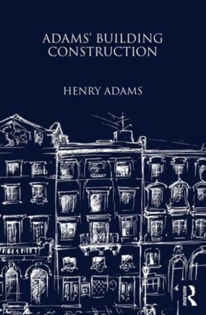Book cover of: Adams' Building Construction. By: Henry Adams - undifferentiated