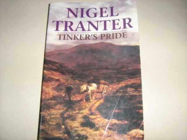 Book cover of: Tinker's Pride. By: Nigel G. Tranter