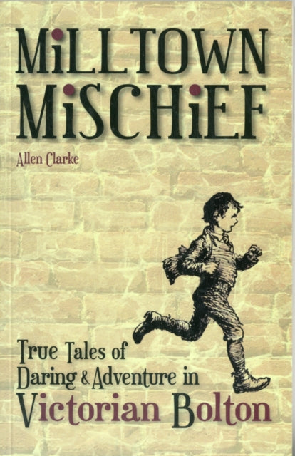 Book cover of: Milltown Mischief