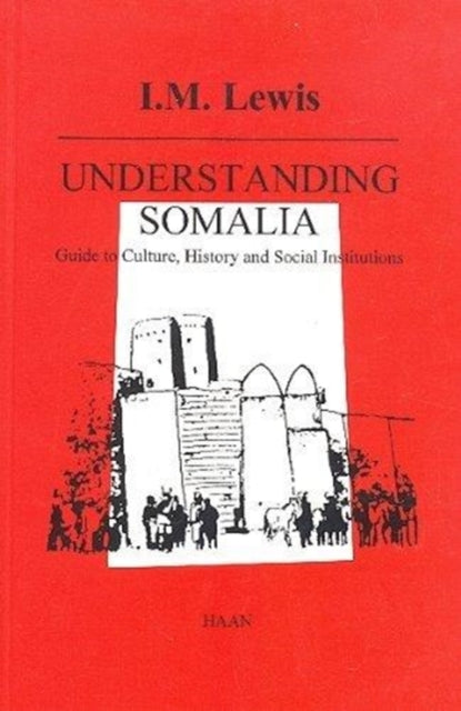 Book cover of: Understanding Somalia
