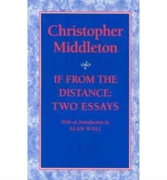 Book cover of: If from the Distance. By: Middleton, Christopher