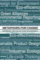 Book cover of: Metaphors for Change