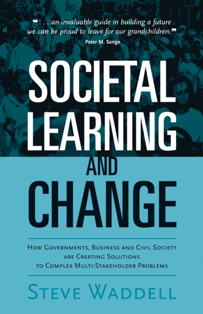 Book cover of: Societal Learning and Change. By: Steve Waddell