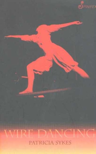 Book cover of: Wire Dancing. By: Patricia Sykes