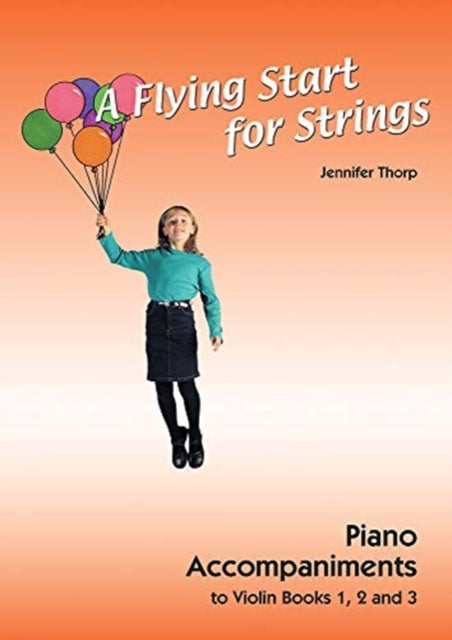 Book cover of: Flying Start for Strings Violin Piano Accompaniments