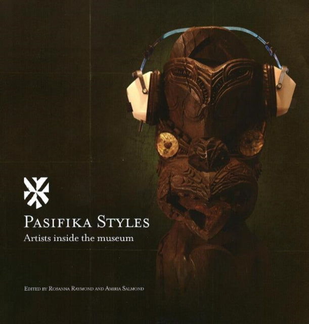 Book cover of: Pasifika Styles: Artists inside the museum