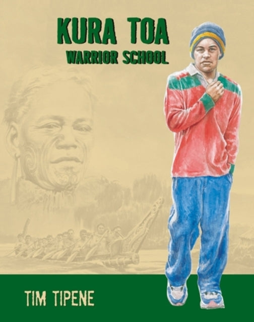 Book cover of: Kura Toa Warrior School. By: Tim Tipene