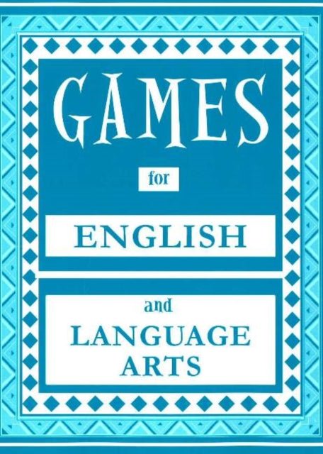 Book cover of: Games for English and Language Arts. By: Cheryl Miller Thurston