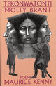 Book cover of: Tekonwatonti: Molly Brant