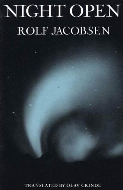 Book cover of: Night Open. By: Rolf Jacobsen