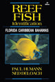 Book cover of: Reef Fish Identification. By: Paul Humann