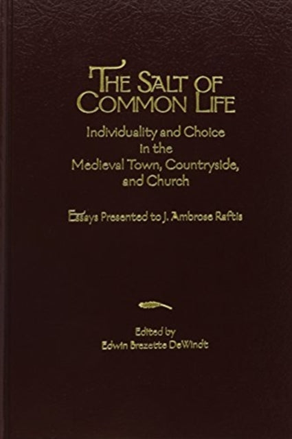 Book cover of: Salt of Common Life. By: Edwin Brezette Dewindt