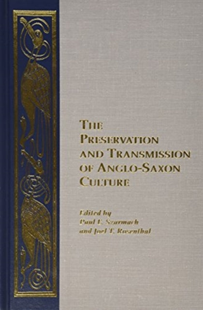 Book cover of: Preservation and Transmission of Anglo-Saxon Culture