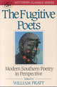 Book cover of: Fugitive Poets. By: William Pratt