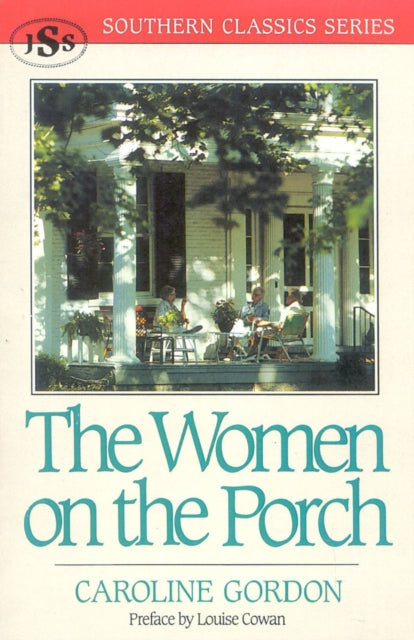 Book cover of: Women on the Porch. By: Caroline Gordon