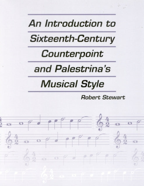 Book cover of: Introduction to Sixteenth Century Counterpoint and Palestrina's Musical Style