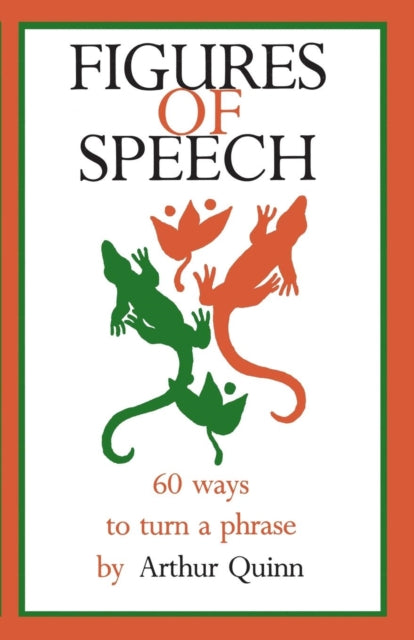 Book cover of: Figures of Speech. By: Arthur Quinn