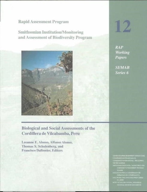 Book cover of: Rapid Biological Assessment of the Northern Cordillera Vilcabamba, Peru. By: Thomas S. Schulenberg