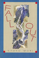 Book cover of: Fallout. By: Kyoko Mori