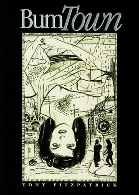 Book cover of: Bum Town. By: Tony Fitzpatrick