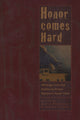 Book cover of: Honor Comes Hard