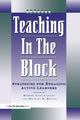 Book cover of: Teaching in the Block