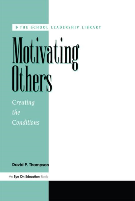 Book cover of: Motivating Others
