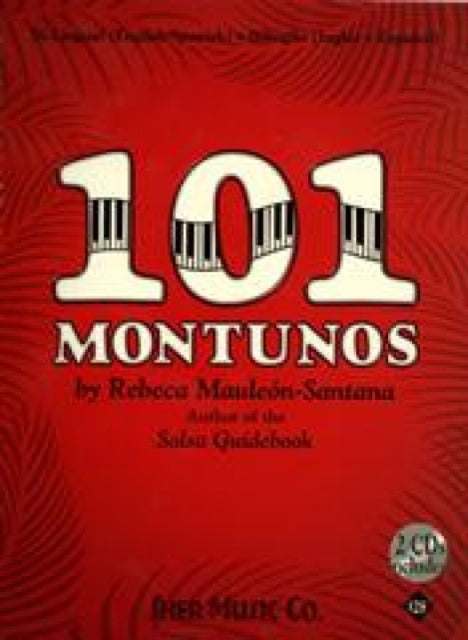 Book cover of: 101 Montunos. By: Rebeca Mauleon