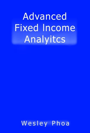 Advanced Fixed Income Analytics