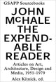 Book cover of: Expendable Reader – Articles on Art, Architecture, Design, and Media (1951–79). By: John McHale