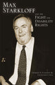 Book cover of: Max Starkloff and the Fight for Disability Rights. By: Claggett, Charles E. Jr