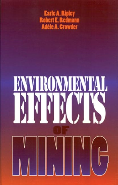 Book cover of: Environmental Effects of Mining