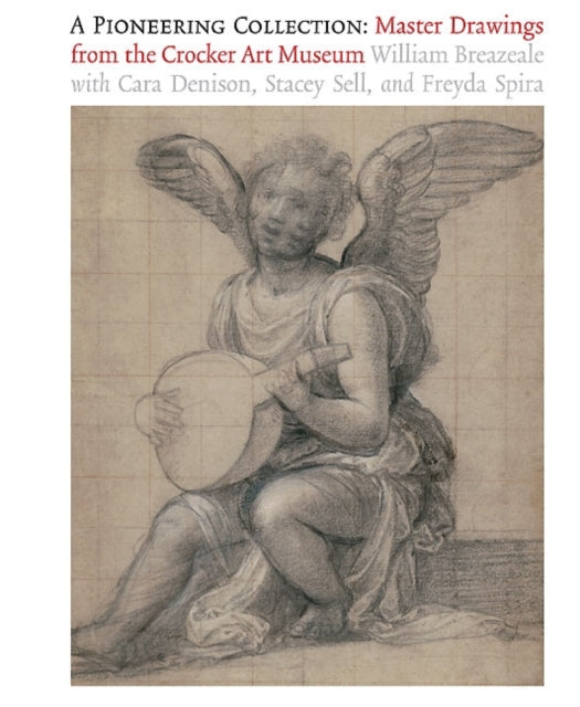 Book cover of: Pioneering Collection. By: Crocker Art Museum