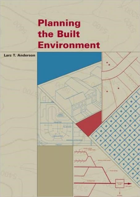 Book cover of: Planning the Built Environment