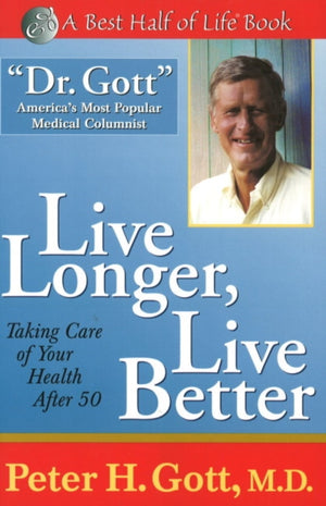 Live Longer, Live Better