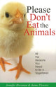 Book cover of: Please Don't Eat the Animals. By: Jennifer Horsman