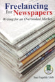 Book cover of: Freelancing for Newspapers. By: Sue Fagalde Lick