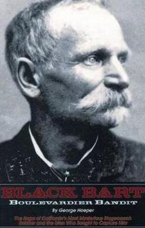 Black Bart -- Boulevardier Bandit