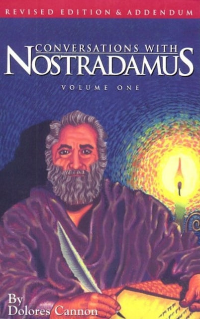 Book cover of: Conversations with Nostradamus:  Volume 1. By: Dolores Cannon