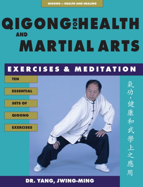 Book cover of: Qigong for Health & Martial Arts