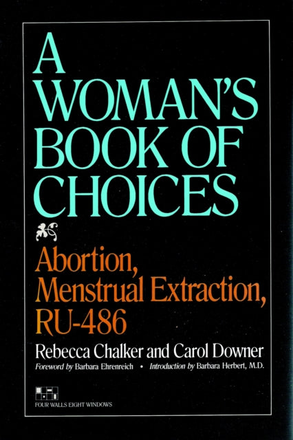 Book cover of: Woman's Book of Choices. By: Rebecca Chalker