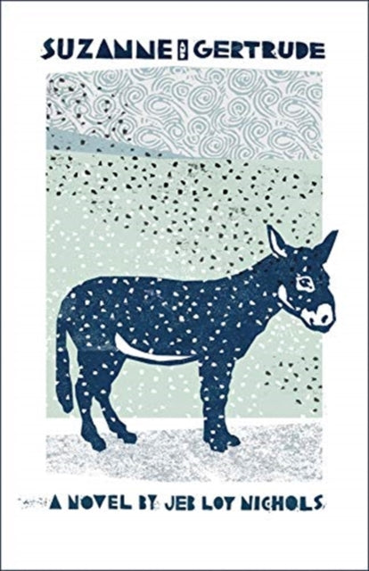 Book cover of: Suzanne and Gertrude. By: Jeb Loy Nichols