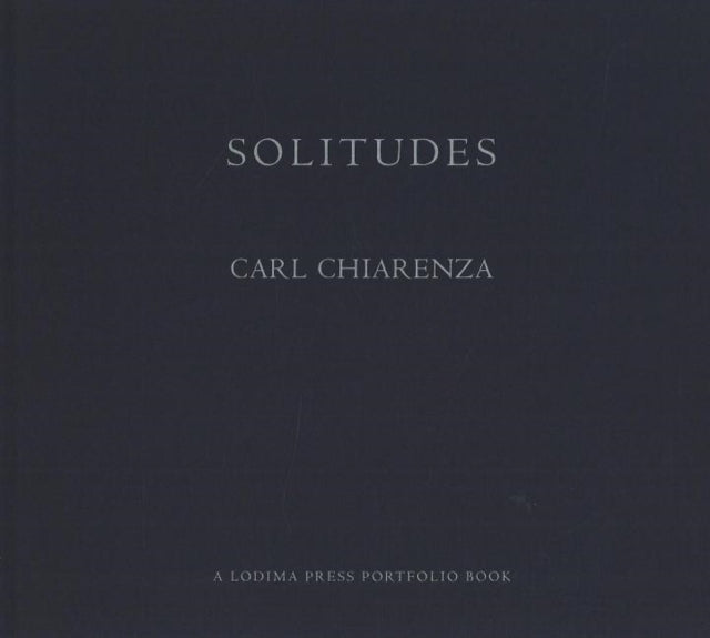 Book cover of: Solitudes. By: Carl Chiarenza