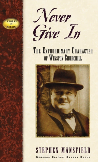 Book cover of: Never Give In