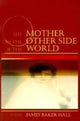 Book cover of: Mother on the Other Side of the World
