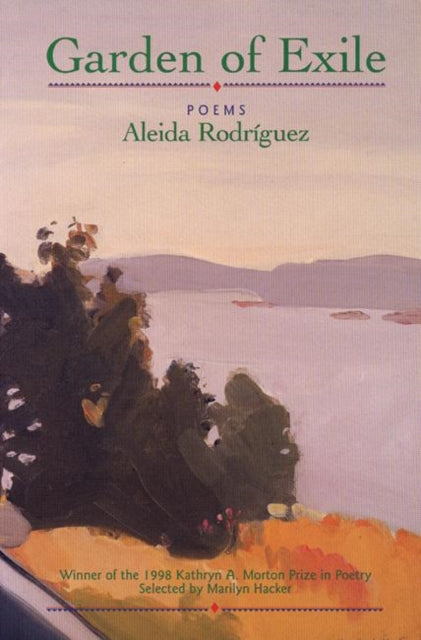 Book cover of: Garden of Exile. By: Aleida Rodríguez