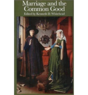 Marriage The Common Good