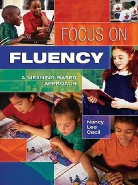 Book cover of: Focus on Fluency. By: Nancy Lee Cecil