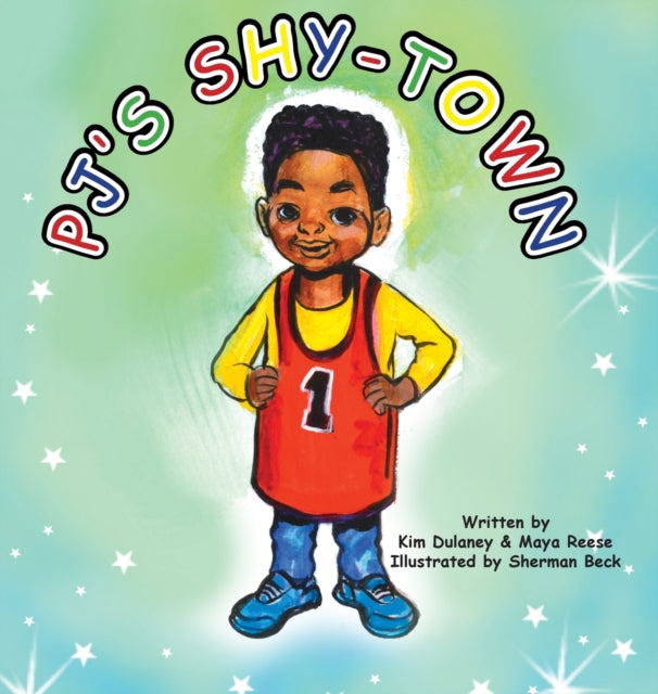 Book cover of: PJ's Shy-Town. By: Kim L Dulaney