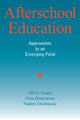 Book cover of: Afterschool Education. By: Gil G. Noam